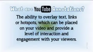 How to use and make the most of YouTube Annotations