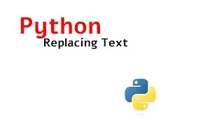 Python | String Manipulation | Replace Text