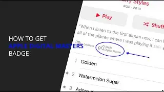 What is Apple Digital Masters? | How to get a Badge?
