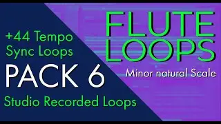 New flute loop Pack 6 + free sample packs + flute loop kits | free flute sample kit  #ybloopspack