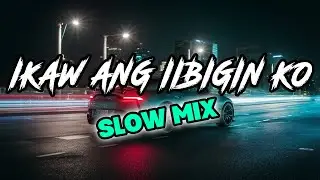 IKAW ANG IIBIGIN KO SLOW REMIX 2024 DJ DAN