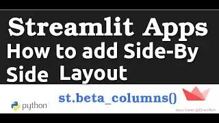 How to add Layout to Your Streamlit Python App (Side by Side Columns)