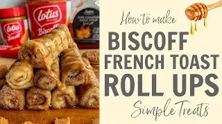 How to make Biscoff French Toast Roll Ups! Recipe #Shorts