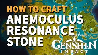 How to craft Anemoculus Resonance Stone Genshin Impact