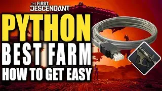 The First Descendant How to Get Python Synthetic Fiber Blueprint Easy and Fast - Unlock Python