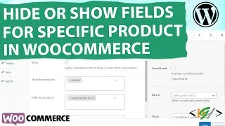 How to Hide or Show Checkout Form Fields For Specific Product in WooCommerce WordPress