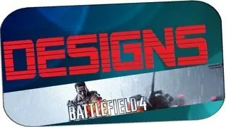 Design 011# Battlefield 4 Design (Youtube One Design)