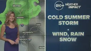 California Storm: Cold summer storm and potential for Sierra snow