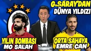 Yılın Bombası !! Mohamed Salah !! l Orta Sahaya Emre Can !! l GALATASARAY