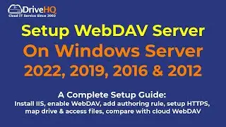 How to Setup WebDAV Server On Windows Server 2022, 2019, 2016,2012. Step-by-step Guide