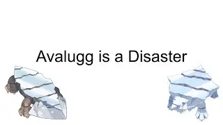 A PowerPoint about Avalugg