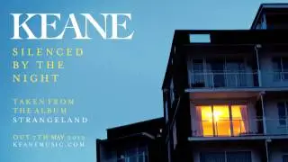 Keane - Silenced By The Night (Official)