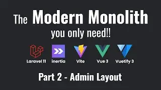 Ultimate Laravel Setup: Inertia.js, Vite, Vue 3 & Vuetify 3 (Part 2: Admin Layout)