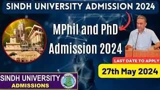 Sindh University Admissions | MPhil and PhD Admissions 2024 - 2025 | Apply Online for MPhil and PhD