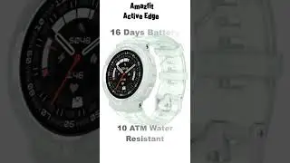 Amazfit Active Edge! 16 Days Battery, 10 ATM Water resistant Smart Watch #Shorts