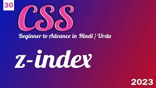 CSS z-index | CSS tutorial in Hindi Urdu