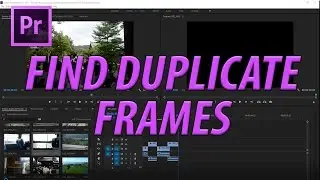 How to Find Duplicate Footage in Adobe Premiere Pro CC