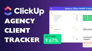 ClickUp Client Tracker Walkthrough - Stop Losing Clients With This System