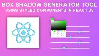 Build box shadow generator tool using Styled Components with React JS | react project