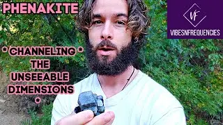 How I Access My Highest Dimension Self. PHENAKITE Crystal (How It Works/Feels)