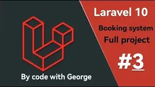 Laravel 10 Booking System API project from scratch Episode #3 || Making the Database Migrations