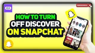 How to turn off discover on snapchat 2024