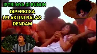 Lelaki Ini Balas Dendam Atas Kematian Istri Nya Yang Di Perk0sa Dan Di Bunuh