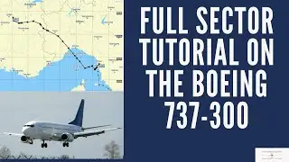 Boeing 737-300 Full Sector Tutorial - Part 1: From Cold and Dark to ready to Taxi