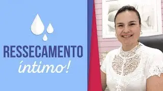 Ressecamento íntimo