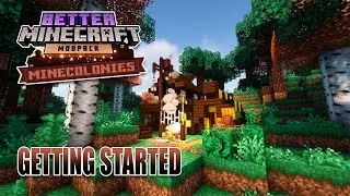 Minecolonies with Better Minecraft #1 GETTING STARTED