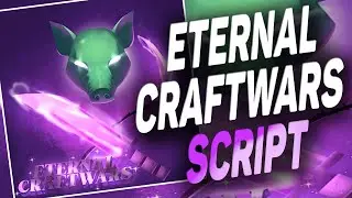 Eternal Craftwars script – (Auto Mine, Auto kill)