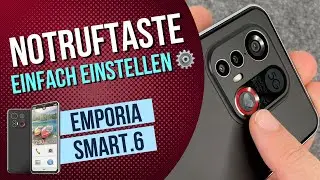 Emporia Smart 6 - Notruf Konfigurieren und Einstellen Anleitung • 🚨•📱• 🆘 • Anleitung | Tutorial