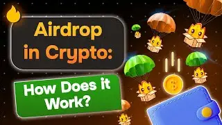 What is Airdrop in Crypto and How Does it Work? 💰