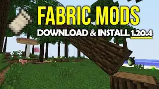 How to Download and Install Fabric 1.20.4 for Minecraft