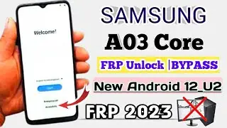 Samsung A03 Core FRP Bypass Android 12_U2 Without Pc | SM-A032F Remove Google Account | FRP Unlock