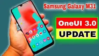 Samsung Galaxy M31 gets OneUI 3.0 beta Update