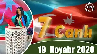 7 Canlı - Niyam Salami, Türkan Vəlizadə (19.11.2020)