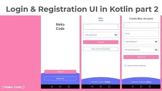 Login & Registration UI in Kotlin part 2