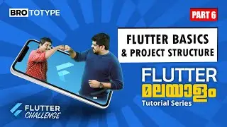 Part 6 | Flutter Basics & Project Structure | Flutter Malayalam Tutorial Series