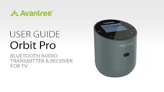 Orbit Pro Video Guide - New Bluetooth Audio Transmitter & Receiver for TV