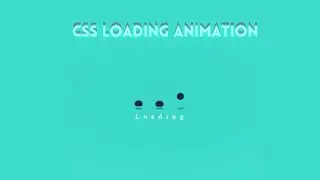 CSS Loading Animation | CSS Animation | CSS Tutorial