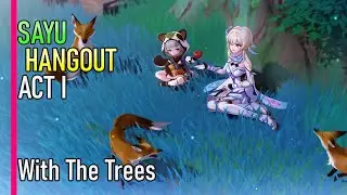 Genshin Impact - Sayu Hangout Event (With The Trees Ending)