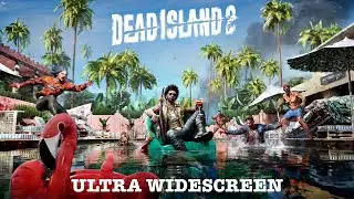 DEAD ISLAND 2 (2023) - PC Ultra Widescreen 5120x1440 ratio 32:9 (CRG9 / Odyssey G9)