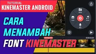 NEW TRICK!!! How to Add Fonts in Kinemaster Not Using Old