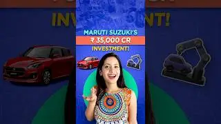 Maruti Suzuki's Rs 35,000 cr investment: everything you need to know! #shorts