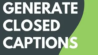 Generate Closed Captions in Camtasia Windows