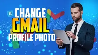 How to change Gmail profile picture on Phone 2024