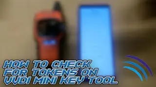 How To Check Tokens On a Xhorse VVDI Mini Key Tool