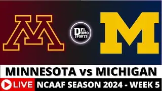 MINNESOTA VS MICHIGAN LIVE 🏈 NCAAF COLLEGE FOOTBALL GAME SCORE - WEEK 5 - SEP 28, 2024