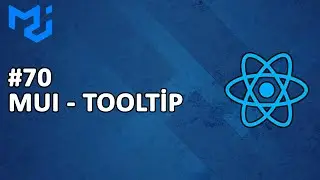 70) Material UI Tooltip Kullanımı | REACT Dersleri